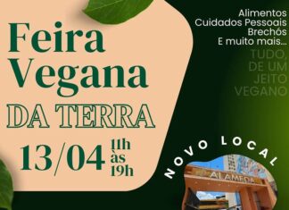Feira Vegana da Terra Retorna com Tudo e em Novo Local
